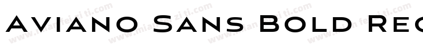 Aviano Sans Bold Reg字体转换